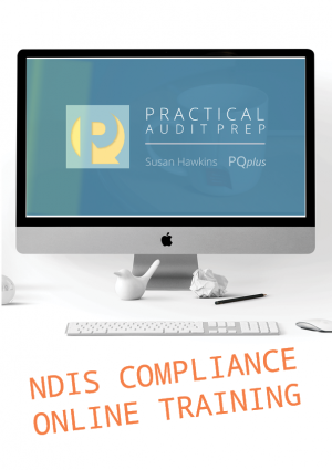 PRACTICAL AUDIT PREP: NDIS Practice Standards Core Module